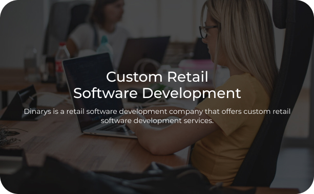 Custom Retail Software Development