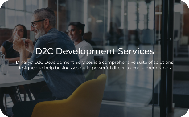 D2C-Entwicklungsdienste