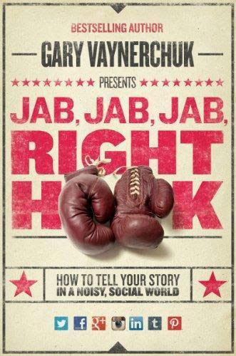 Best books for learning e-commerce marketing  Jab, Jab, Jab, Right Hook: How to Tell Your Story in a Noisy Social World