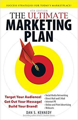 Best books for learning e-commerce marketing The Ultimate Marketing Plan: Target Your Audience! Get Out Your Message! Build Your Brand! 