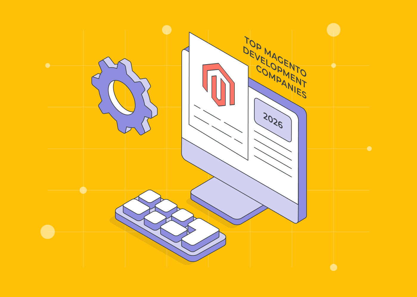 Top Magento Development Companies for Your Ecommerce Business