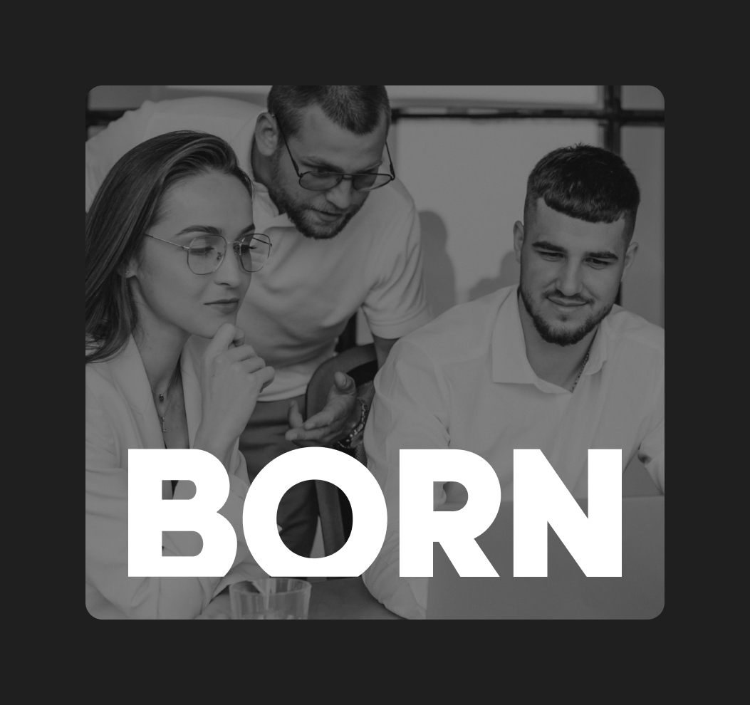 Augmenting the enterprise development team for BORN Group